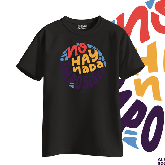 Polera Unisex No hay nada imposible