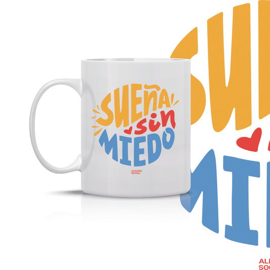 Taza Sueña sin miedo