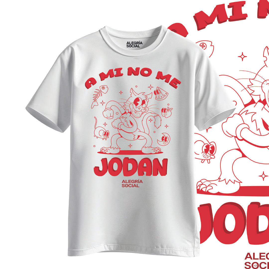 Polera Unisex A mi no me jodan