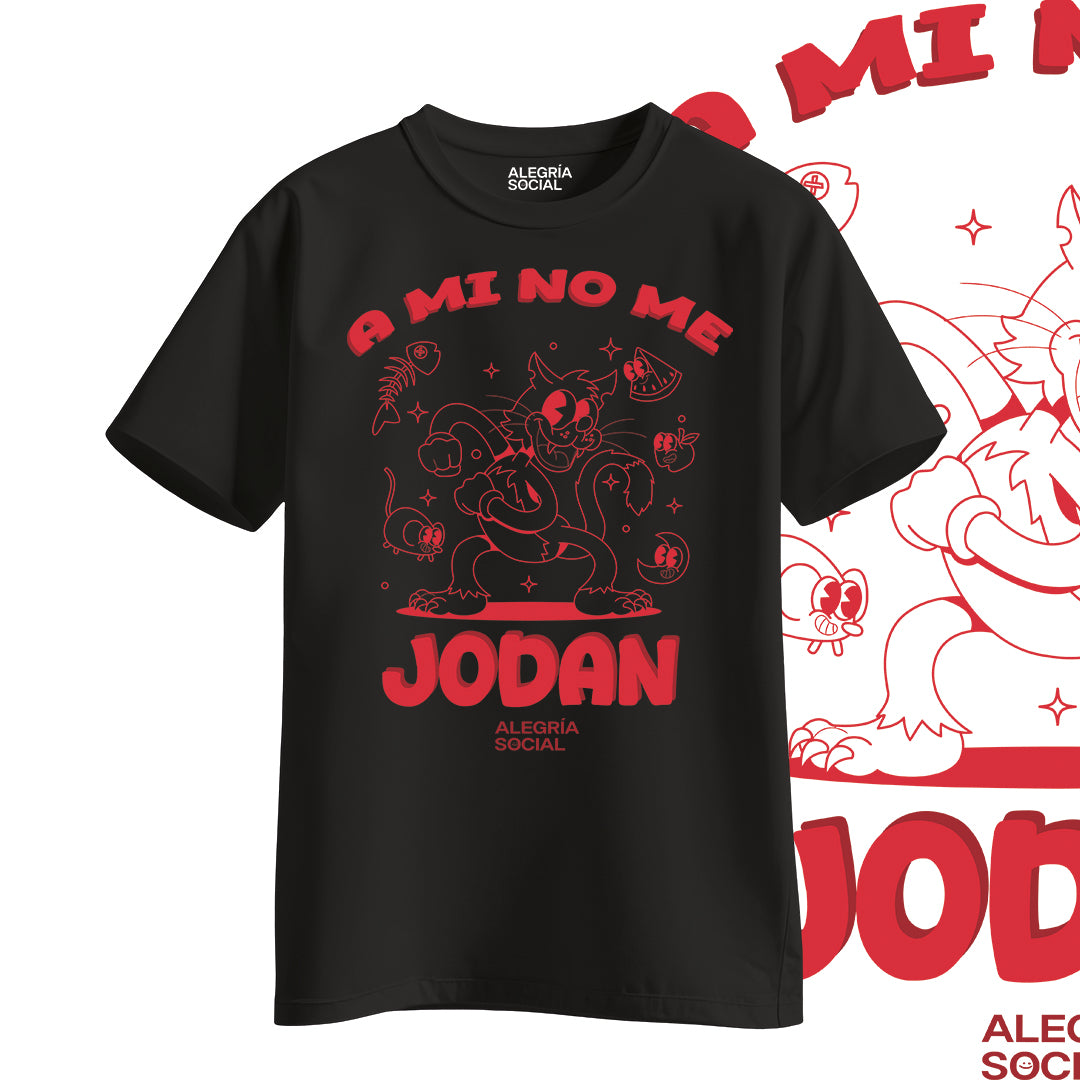 Polera Unisex A mi no me jodan