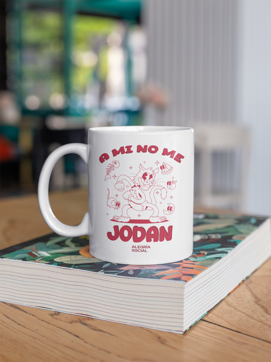 Taza A mi no me jodan