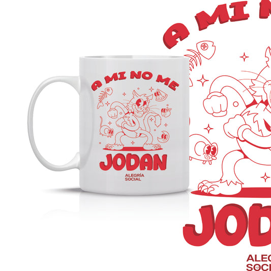Taza A mi no me jodan