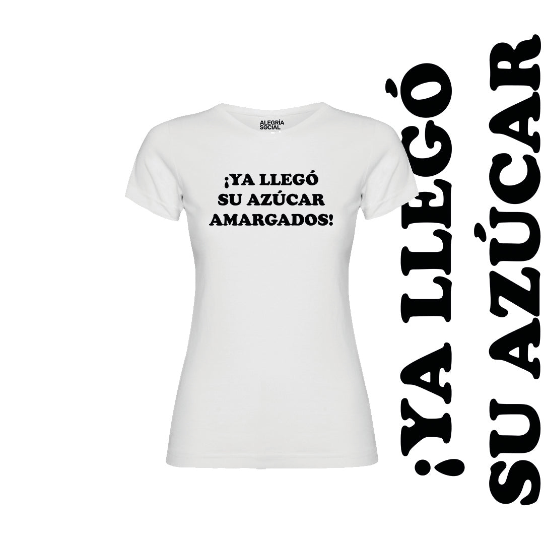 Polera Mujer Llego su azúcar amargados