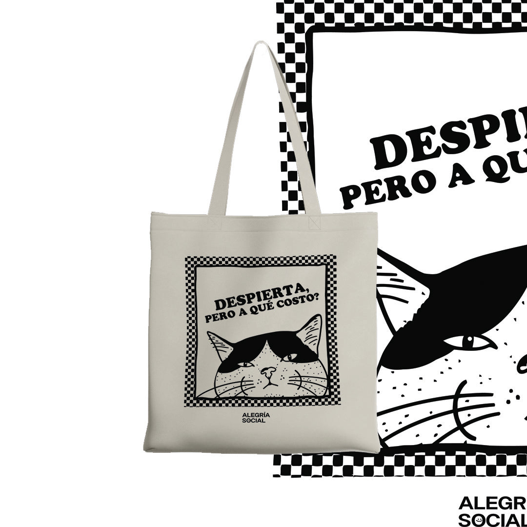 Tote bag Despierta pero a que costo