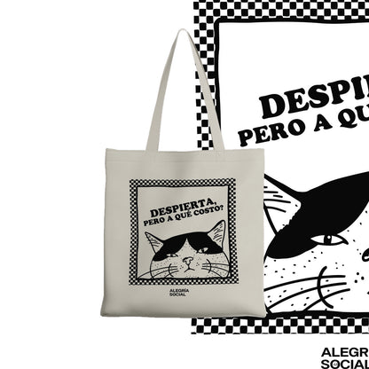 Tote bag Despierta pero a que costo