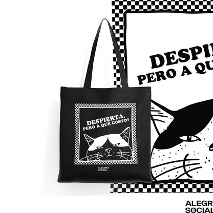 Tote bag Despierta pero a que costo