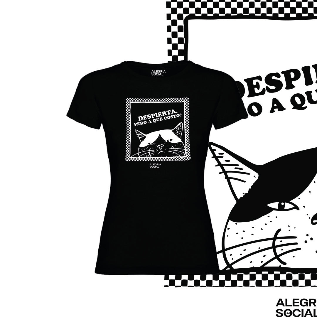 Polera Mujer Despierta pero a que costo
