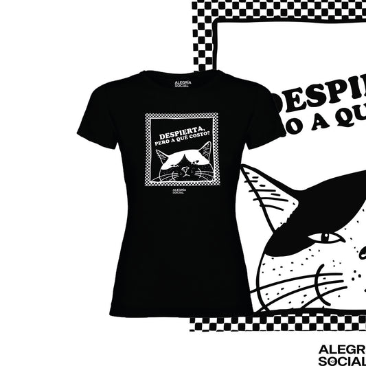 Polera Mujer Despierta pero a que costo