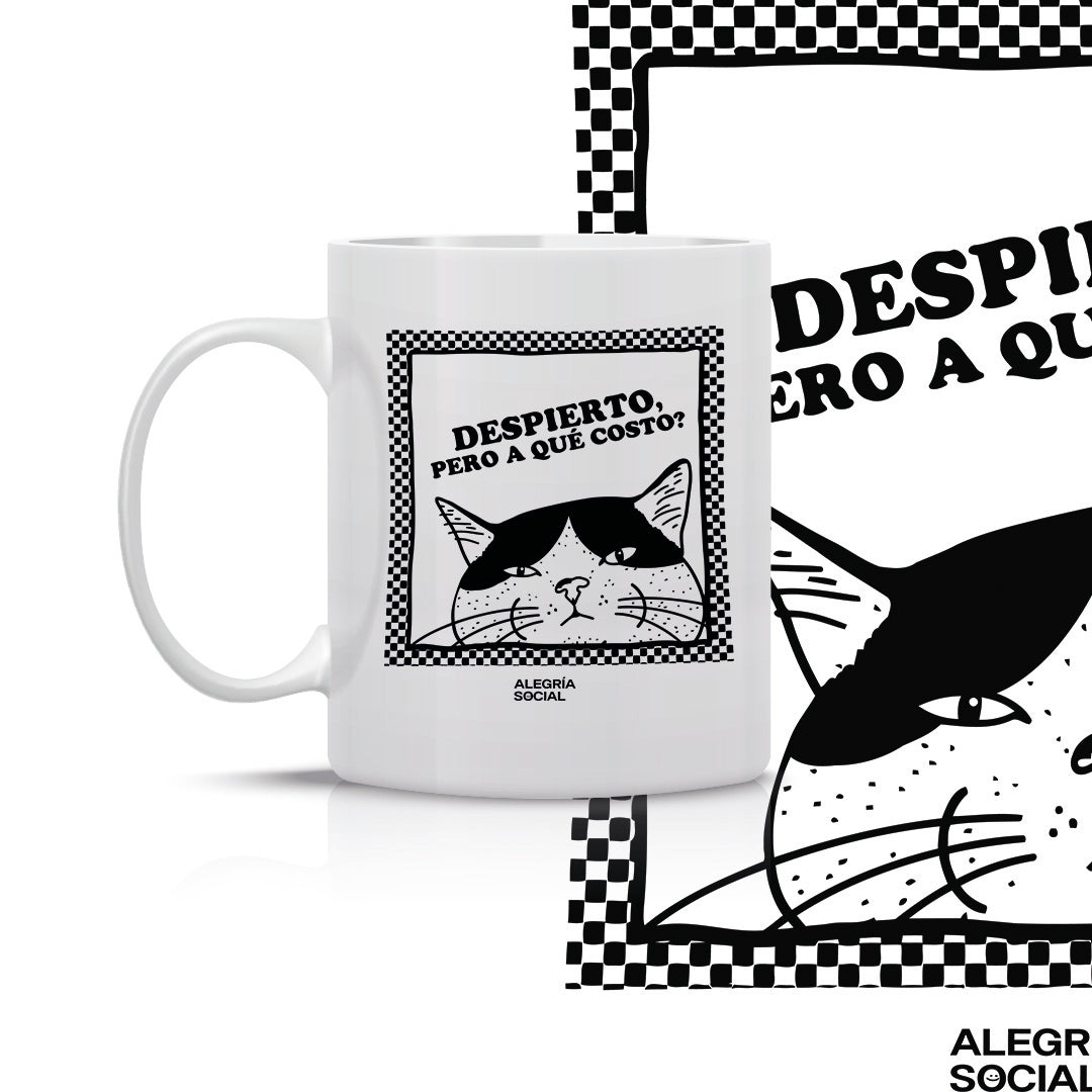 Taza Despierto pero a que costo
