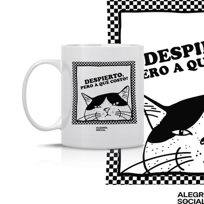 Taza Despierto pero a que costo