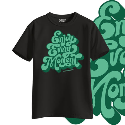 Polera Unisex Enjoy every moment