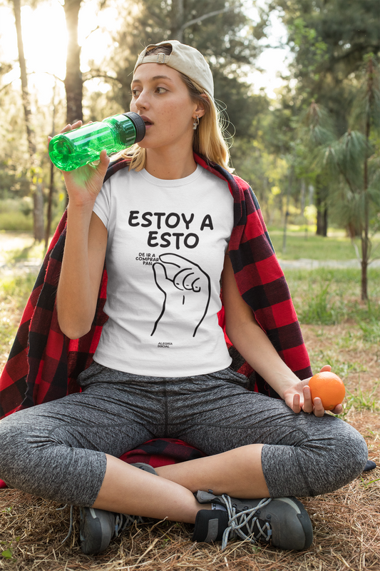 Polera Mujer Estoy así de ir a comprar pan