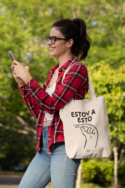 Tote bag Estoy a esto de mandarte a la
