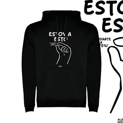 Polerón Unisex Estoy a esto de Mandarte a la