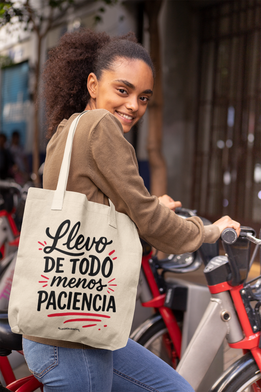 Tote bag Llevo todo menos paciencia