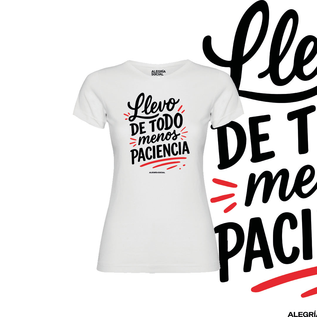 Polera Mujer Llevo todo menos paciencia