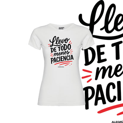 Polera Mujer Llevo todo menos paciencia