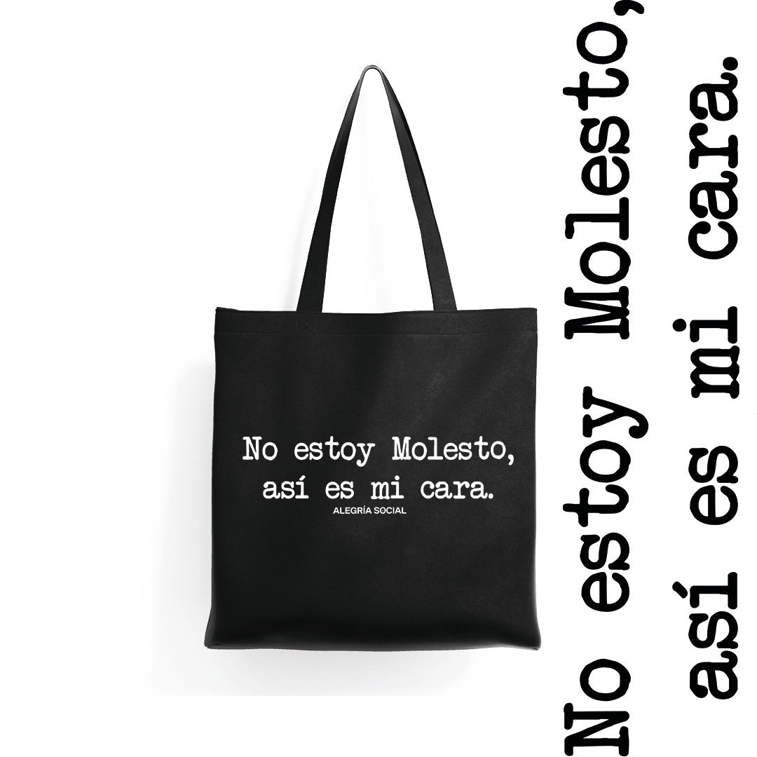 Tote bag No estoy molesto así es mi cara