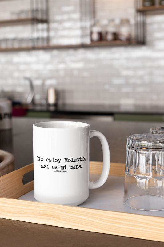 Taza no estoy molesto así es mi cara