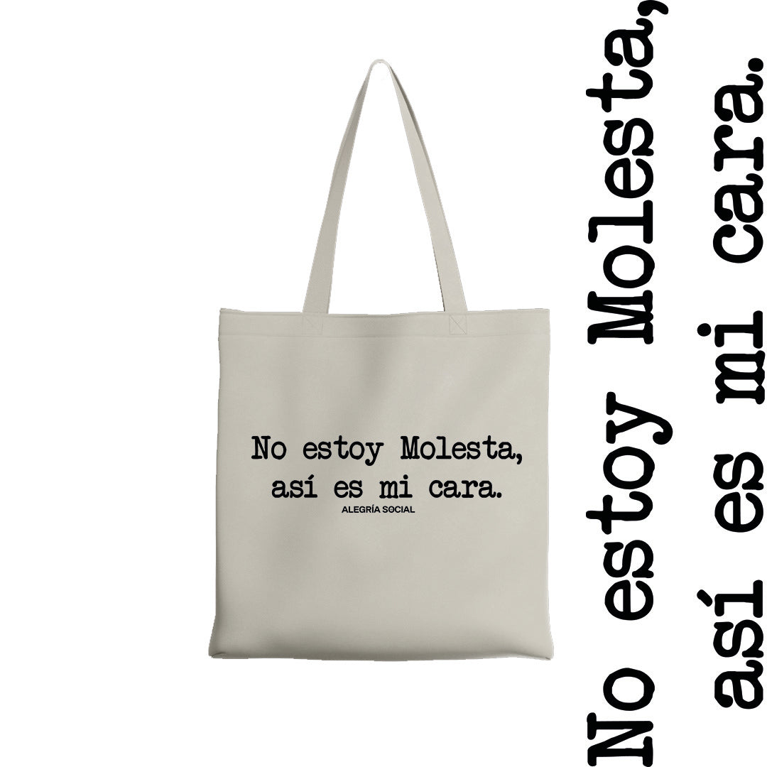Tote bag No estoy molesta así es mi cara