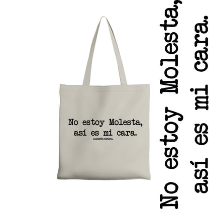 Tote bag No estoy molesta así es mi cara