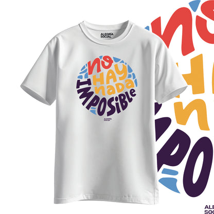 Polera Unisex No hay nada imposible