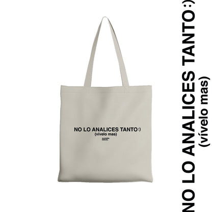 Tote bag No analices tanto