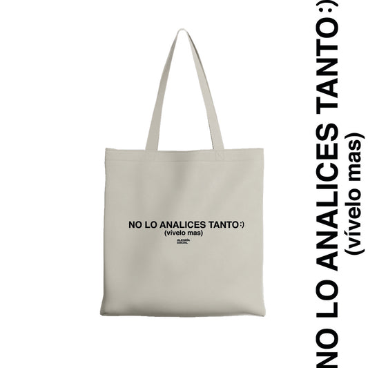 Tote bag No analices tanto