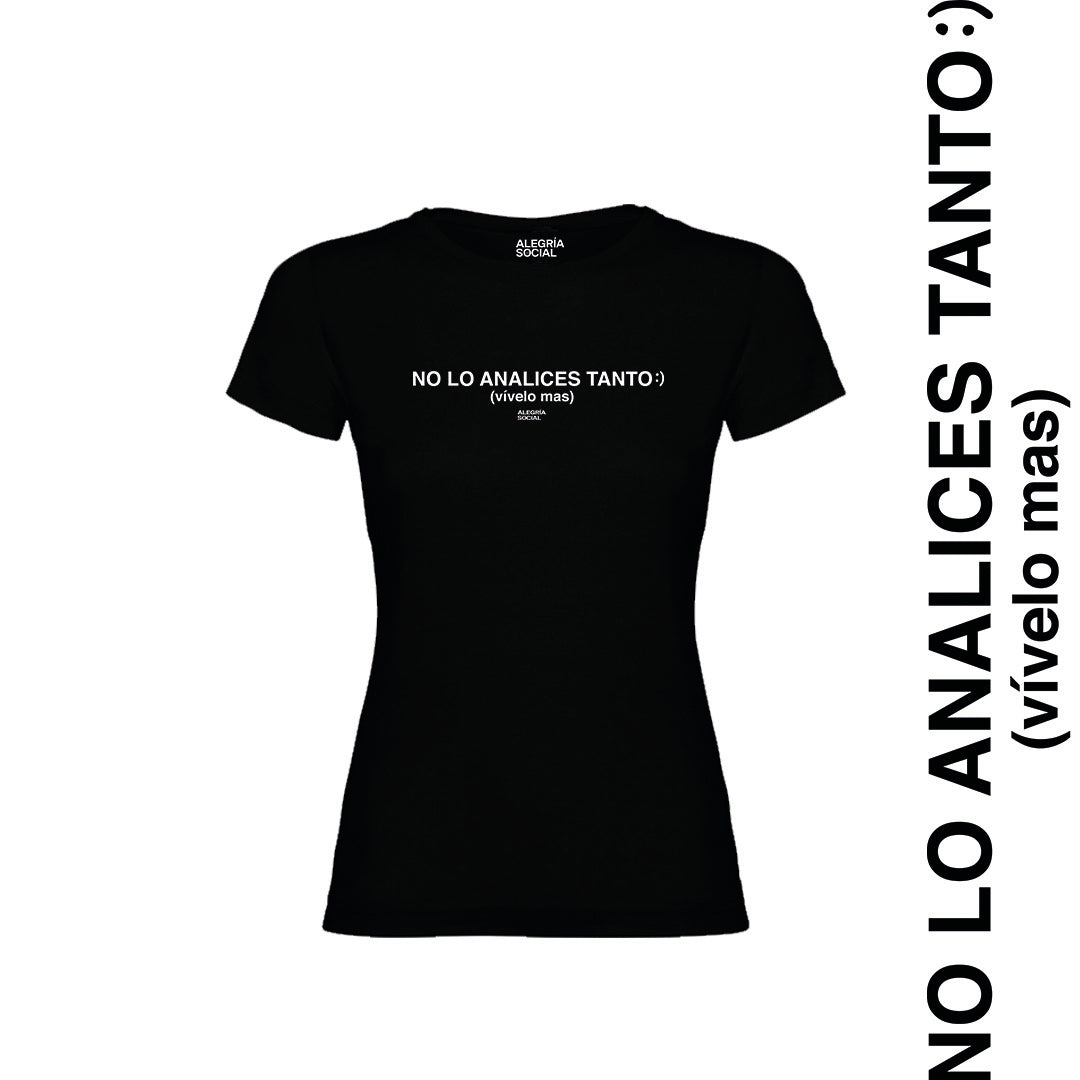 Polera Mujer No lo analices tanto