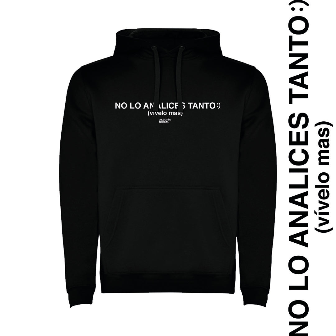 Polerón Unisex No lo analices tanto