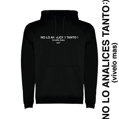 Polerón Unisex No lo analices tanto