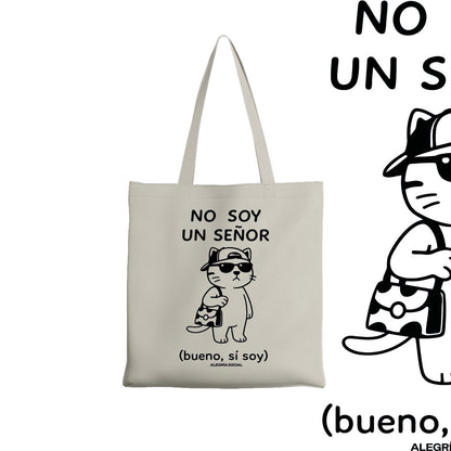 Tote bag No soy un señor