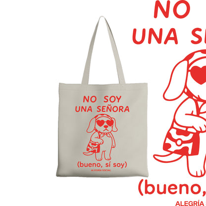 Tote bag No soy un señora