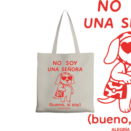 Tote bag No soy un señora